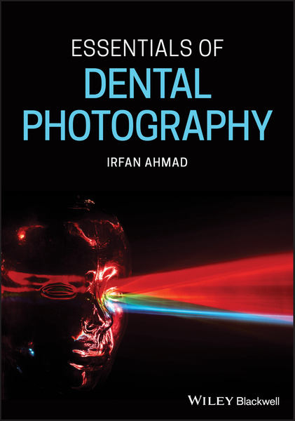 Essentials of Dental Photography