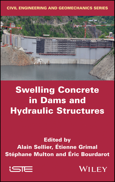 Swelling Concrete in Dams and Hydraulic Structures