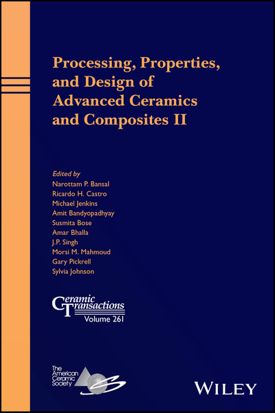 Processing, Properties, and Design of Advanced Ceramics and Composites II