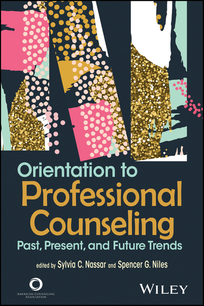 Orientation to Professional Counseling