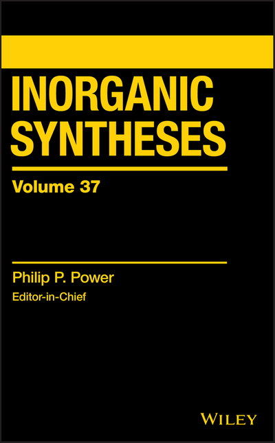 Inorganic Syntheses, Volume 37