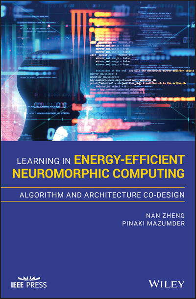 Learning in Energy-Efficient Neuromorphic Computing: Algorithm and Architecture Co-Design