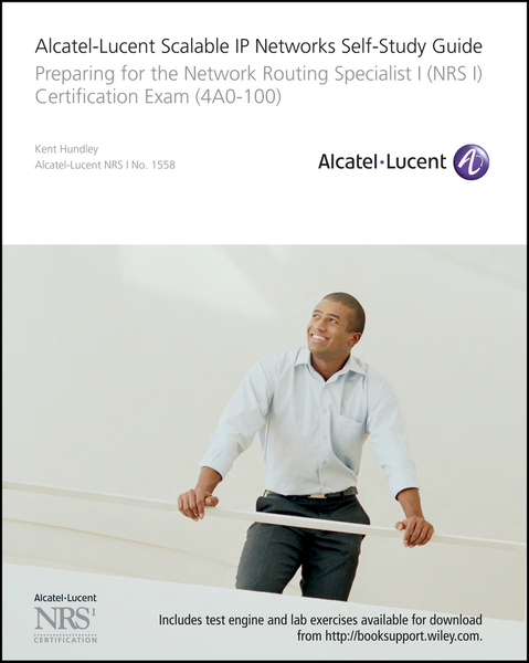 Alcatel-Lucent Scalable IP Networks Self-Study Guide