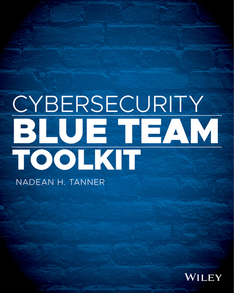 Cybersecurity Blue Team Toolkit