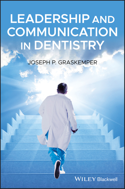 Leadership and Communication in Dentistry