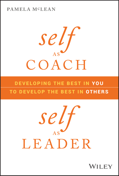 Self as Coach, Self as Leader