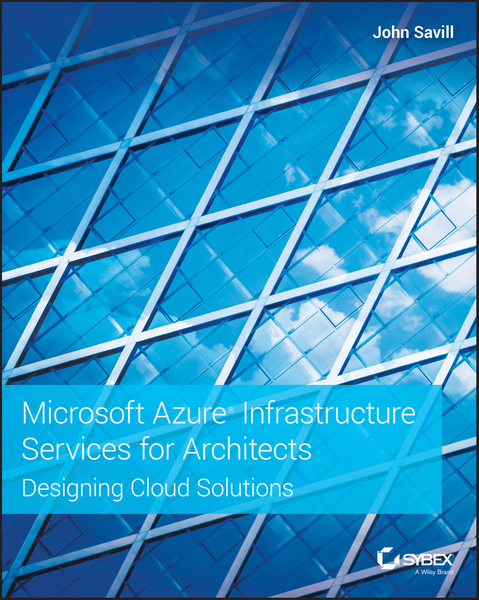 Microsoft Azure Infrastructure Services for Architects