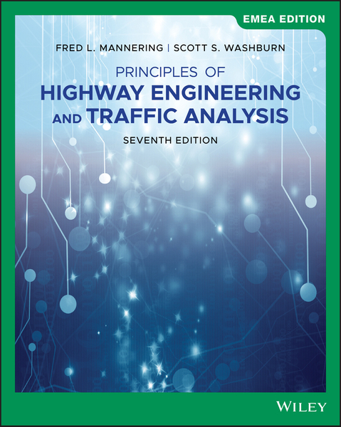 Principles of Highway Engineering and Traffic Analysis, EMEA Edition