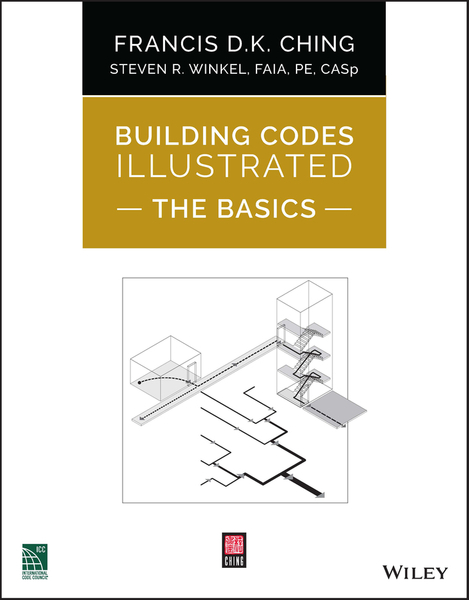 Building Codes Illustrated: The Basics