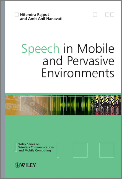 Speech in Mobile and Pervasive Environments