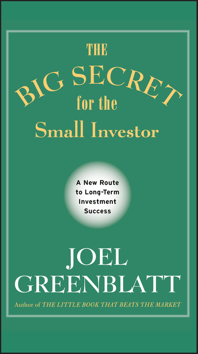 The Big Secret for the Small Investor