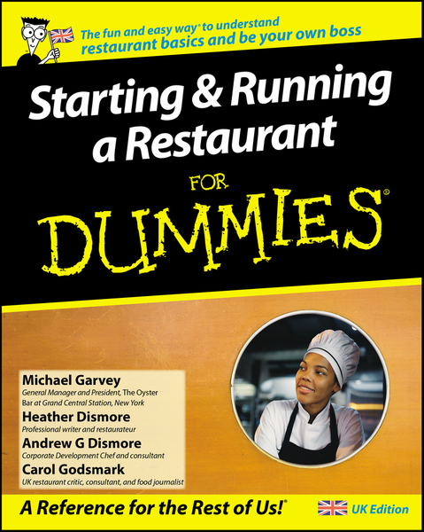 Starting and Running a Restaurant For Dummies