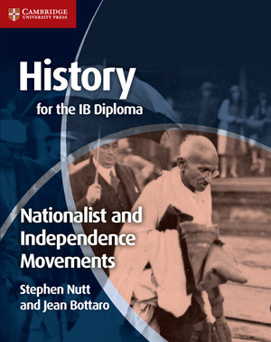 History for the IB Diploma: Nationalist and Independence Movements