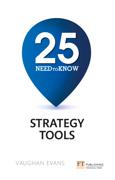 25 Need-To-Know Strategy Tools