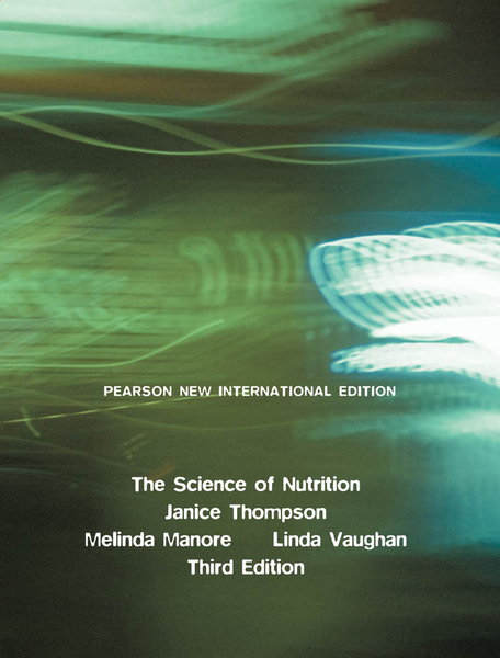 Science of Nutrition, The: Pearson New International Edition
