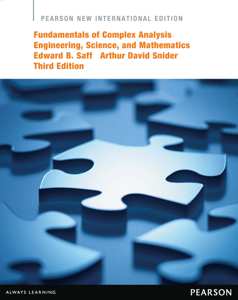 Fundamentals of Complex Analysis with Applications to Engineering, Science, and Mathematics