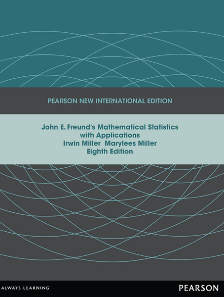 John E. Freund's Mathematical Statistics with Applications