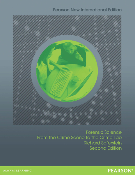 Forensic Science: From the Crime Scene to the Crime Lab