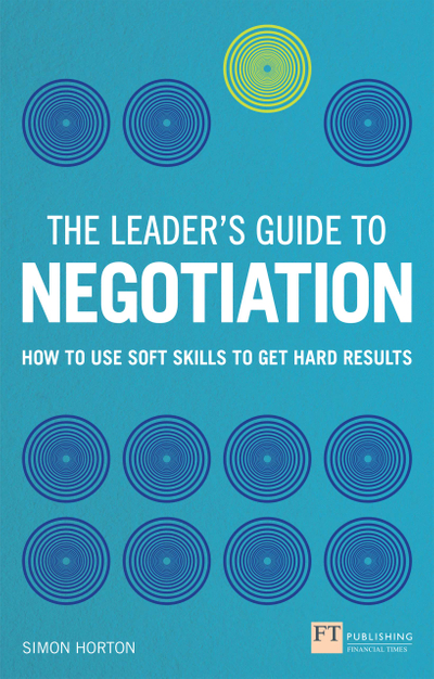 Leader's Guide to Negotiation, The