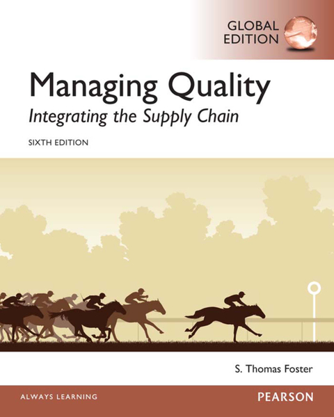 Managing Quality: Integrating the Supply Chain, eBook, Global Edition
