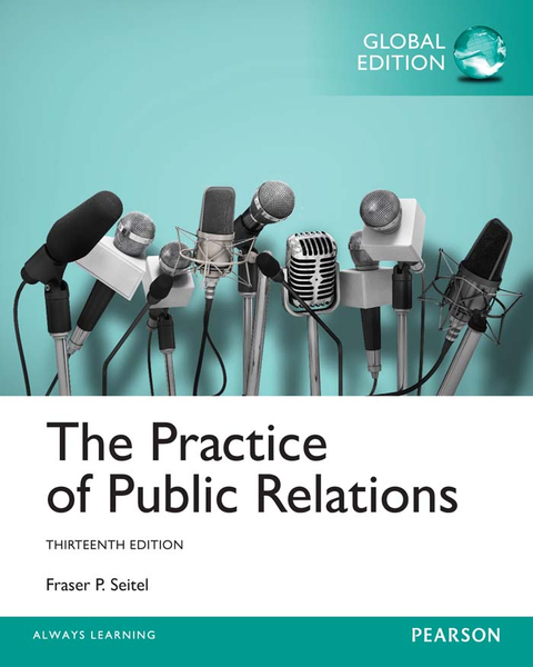 Practice of Public Relatons, The, Global Edition