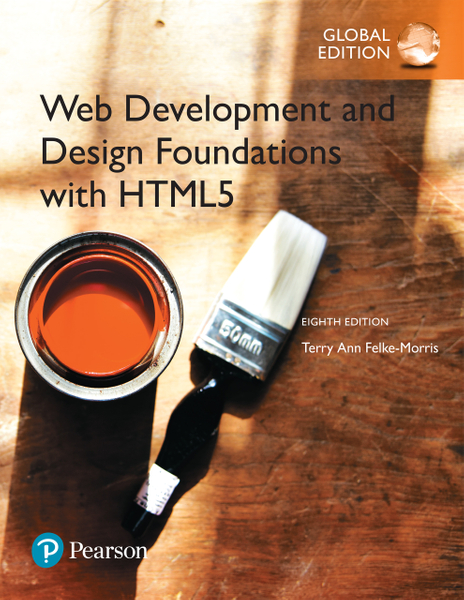 Web Development and Design Foundations with HTML5, Global Edition