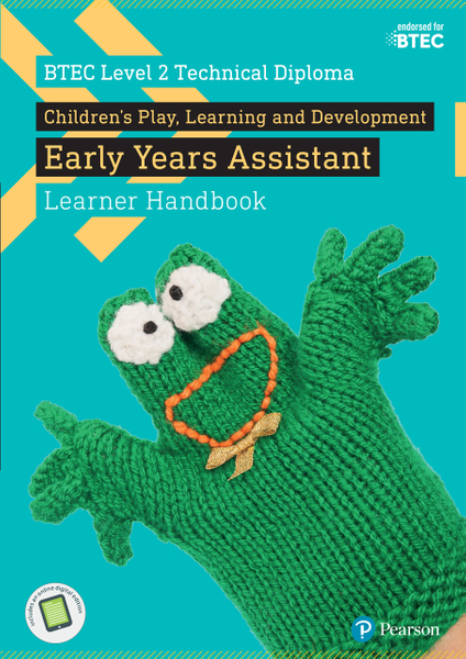 BTEC Level 2 Technical Diploma Children's Play, Learning and Development Early Years Assistant Learner Handbook Kindle