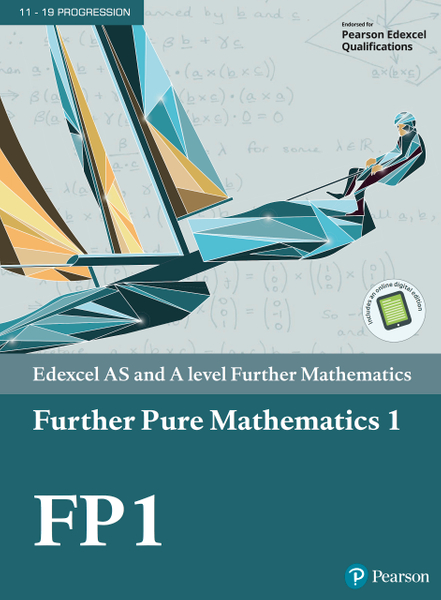 Pearson Edexcel AS and A level Further Mathematics Further Pure Mathematics 1 Textbook + e-book