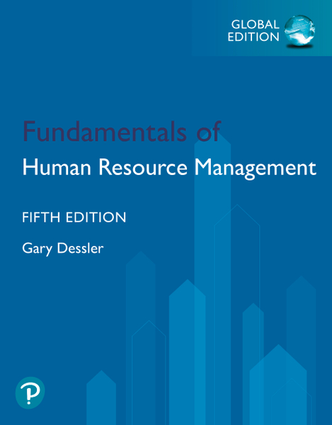 Fundamentals of Human Resource Management, Global Edition