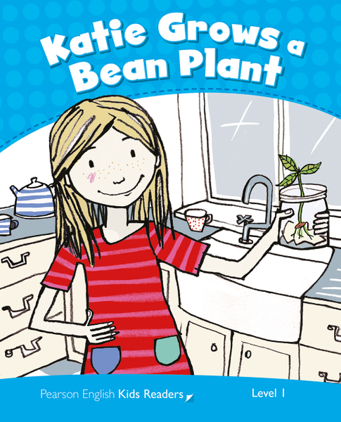 Level 1: Katie Grows a Bean Plant AmE ePub with Integrated Audio