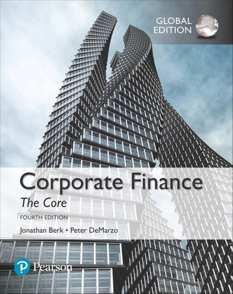 Corporate Finance: The Core, Global Edition