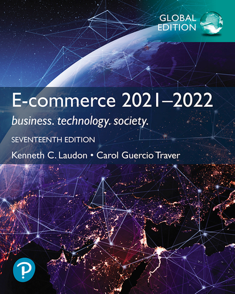 E-Commerce 2021-2022: Business, Technology and Society, Global Edition