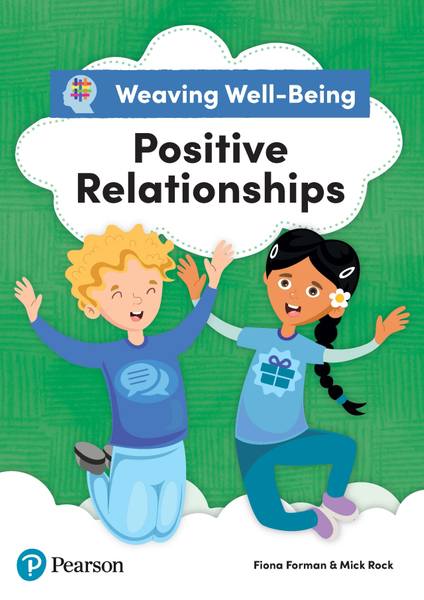 Weaving Well-being Year 5 Positive Relationships Pupil Book Kindle Edition