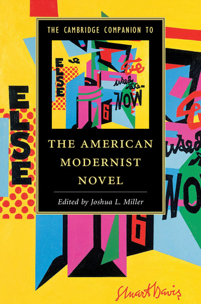 The Cambridge Companion to the American Modernist Novel