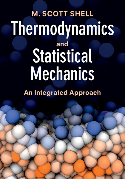 Thermodynamics and Statistical Mechanics