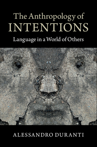 The Anthropology of Intentions