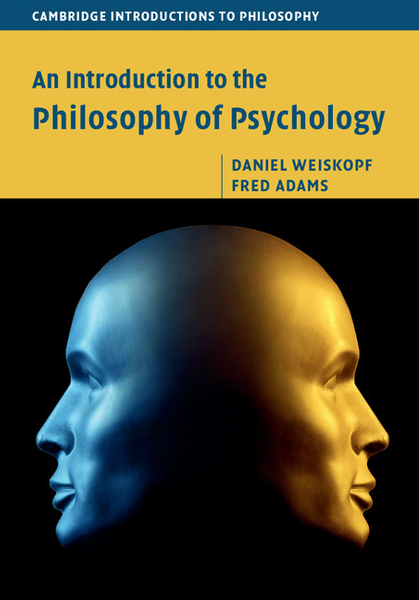 An Introduction to the Philosophy of Psychology