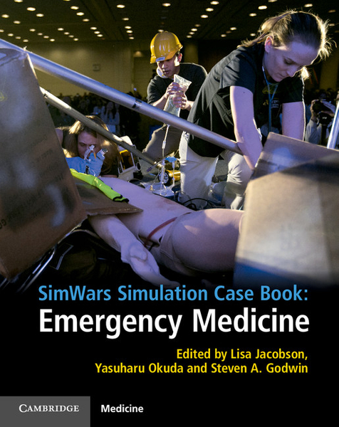 SimWars Simulation Case Book: Emergency Medicine