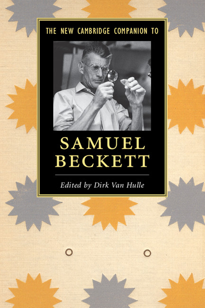 The New Cambridge Companion to Samuel Beckett