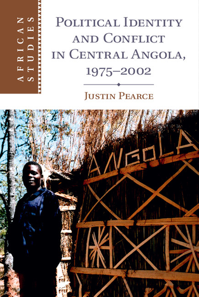 Political Identity and Conflict in Central Angola, 1975–2002