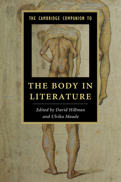 The Cambridge Companion to the Body in Literature