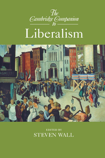 The Cambridge Companion to Liberalism