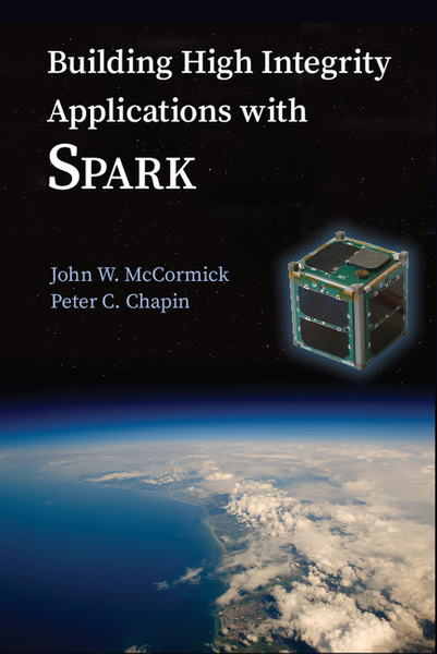 Building High Integrity Applications with SPARK