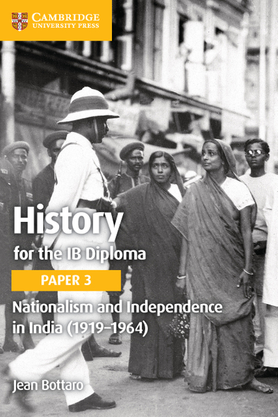 Nationalism and Independence in India (1919–1964) Digital Edition