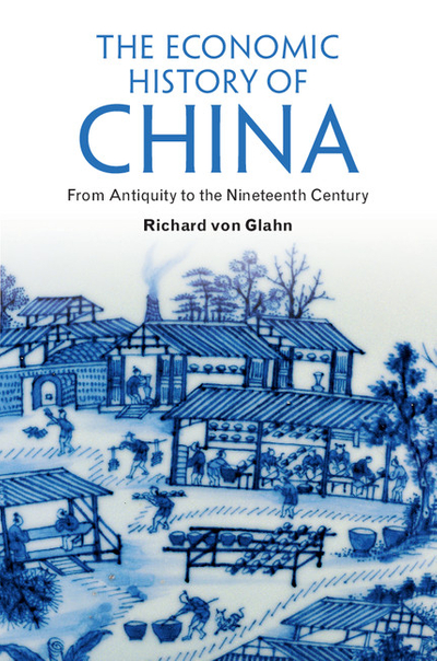 The Economic History of China