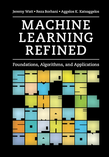 Machine Learning Refined