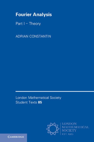 Fourier Analysis: Volume 1, Theory