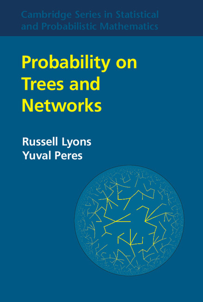 Probability on Trees and Networks