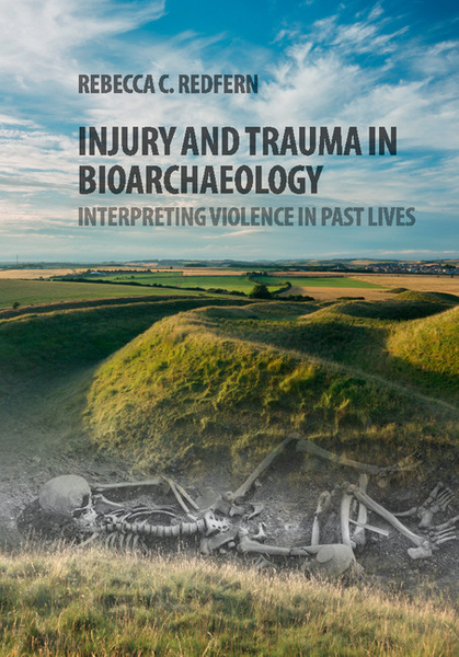 Injury and Trauma in Bioarchaeology