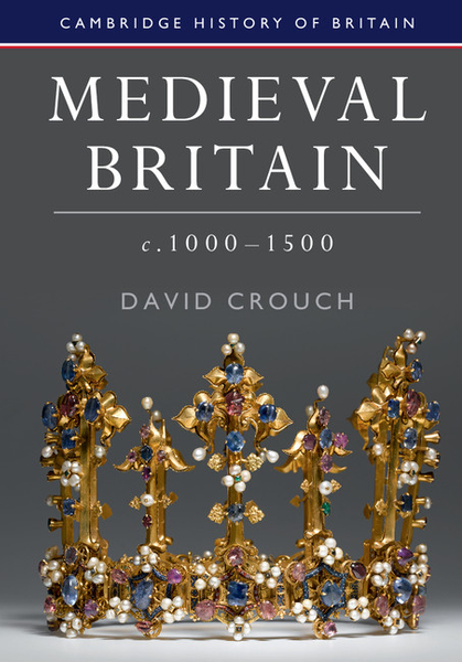 Medieval Britain, c.1000–1500